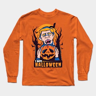 Hate halloween Long Sleeve T-Shirt